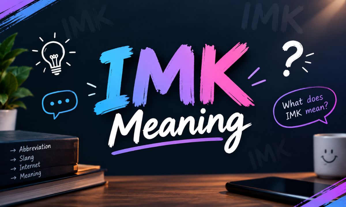 IMK Meaning