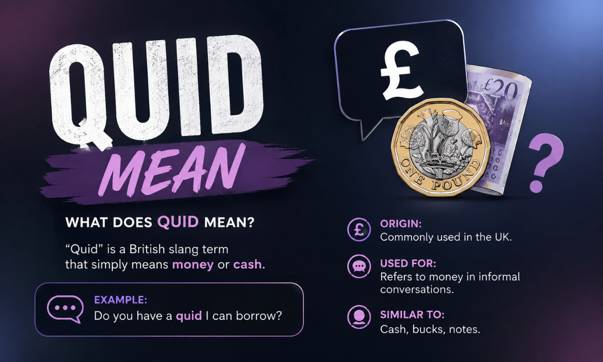What Does Quid Mean in Slang? Meaning and Common Uses