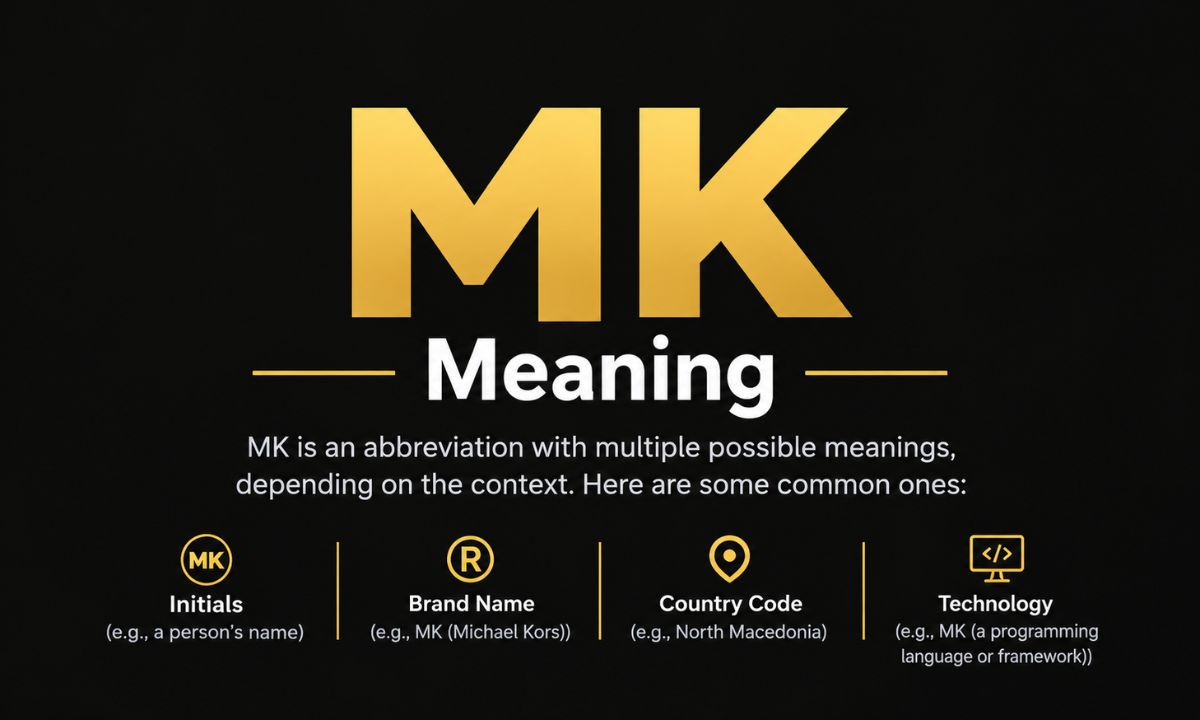 MK Meaning