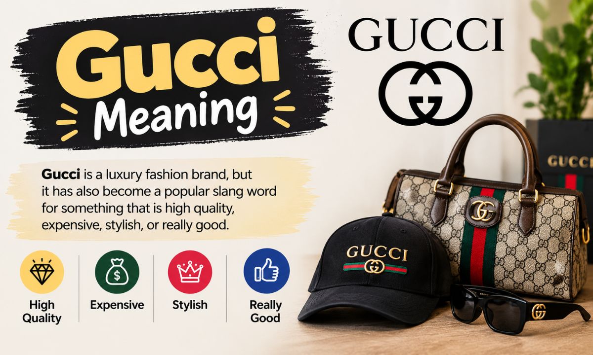 Gucci Meaning
